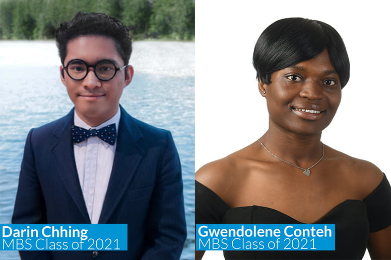 Darin Chhing and Gwendolene Conteh, members of the MBS Class of 2021